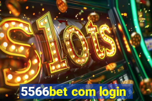 5566bet com login